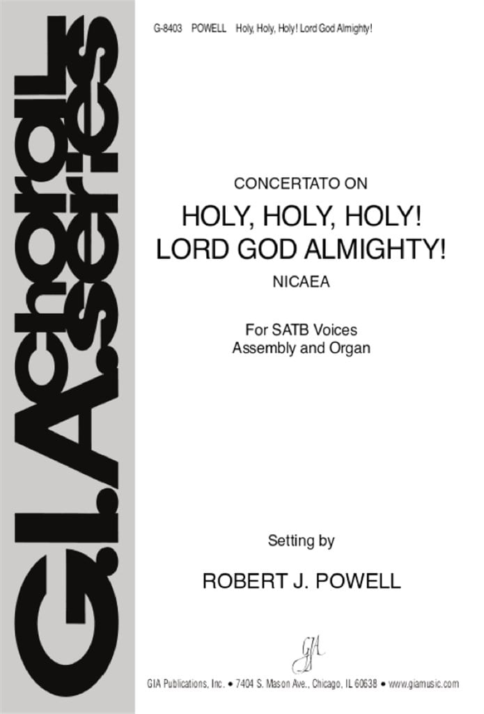 Holy, Holy, Holy! Lord God Almighty!
